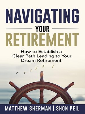 cover image of Navigating Your Retirement